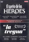 EL SUEO DE LOS HEROES + LA TREGUA